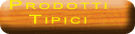 Prodotti tipici